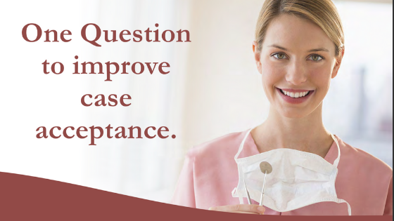 One Question to Improve Case Acceptance